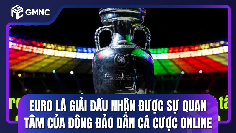 Lựa chọn tỷ lệ kèo Euro