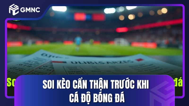soi kèo hôm nay lưu ý