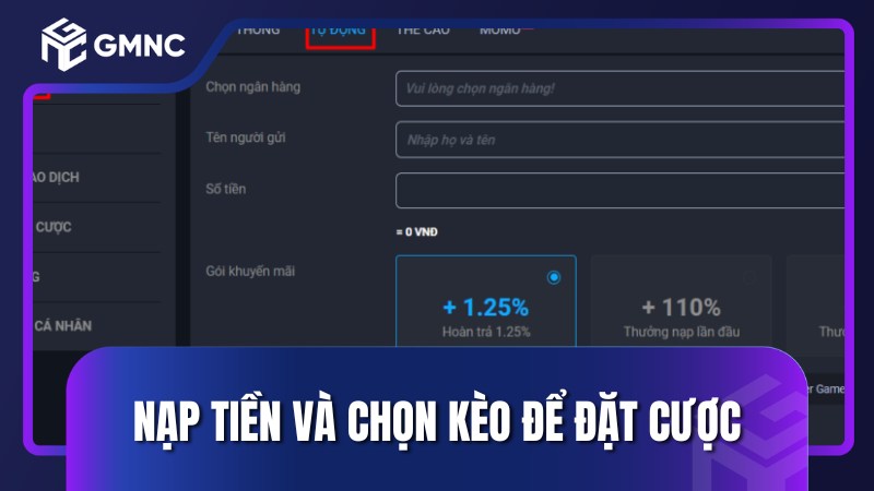 Nạp tiền và chọn kèo để đặt cược