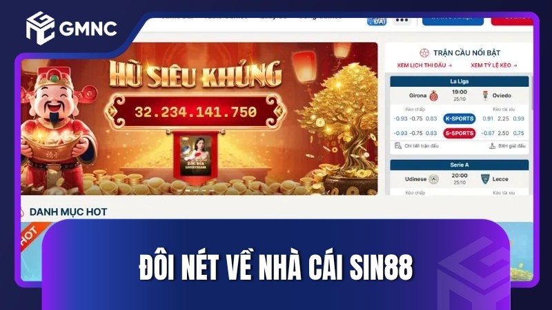 Đôi nét về nhà cái Sin88