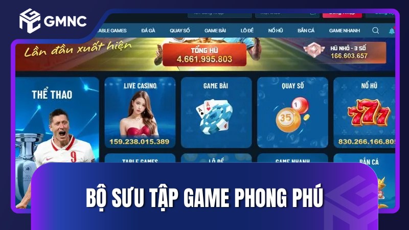 Bộ sưu tập game phong phú