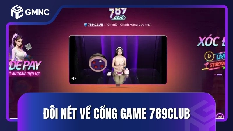 Đôi nét về cổng game 789Club