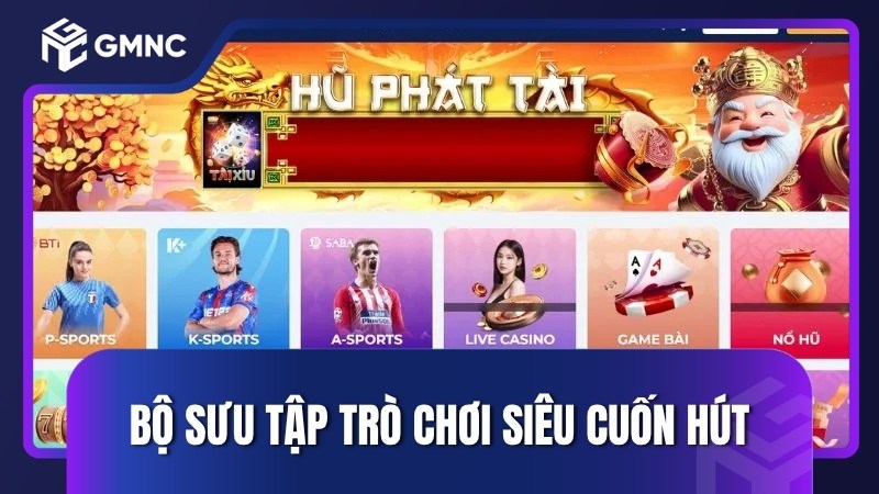 Bộ sưu tập trò chơi siêu cuốn hút