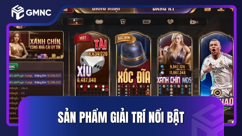 Sản phẩm giải trí nổi bật