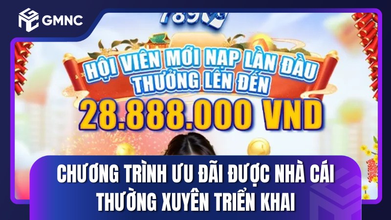 Chương trình ưu đãi được nhà cái thường xuyên triển khai