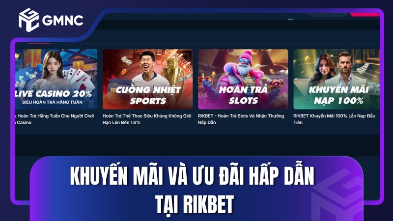 Khuyến mãi và ưu đãi hấp dẫn tại RIKBET