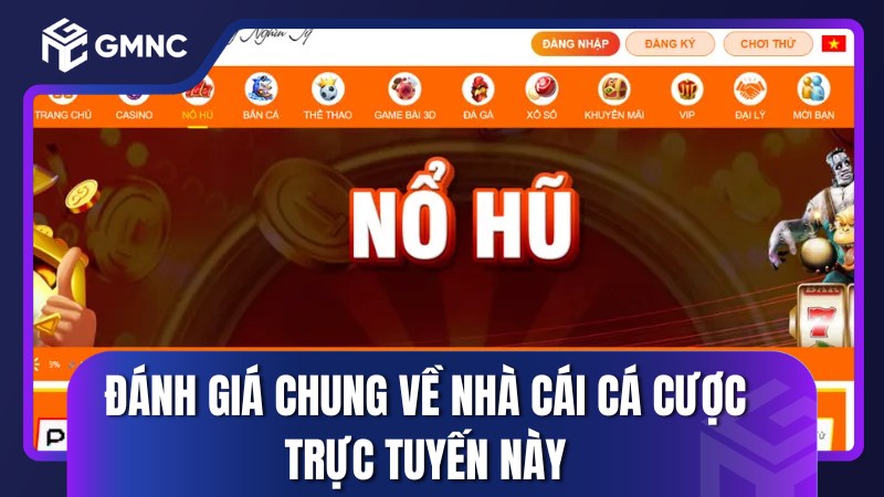 Đánh giá chung về nhà cái cá cược trực tuyến này