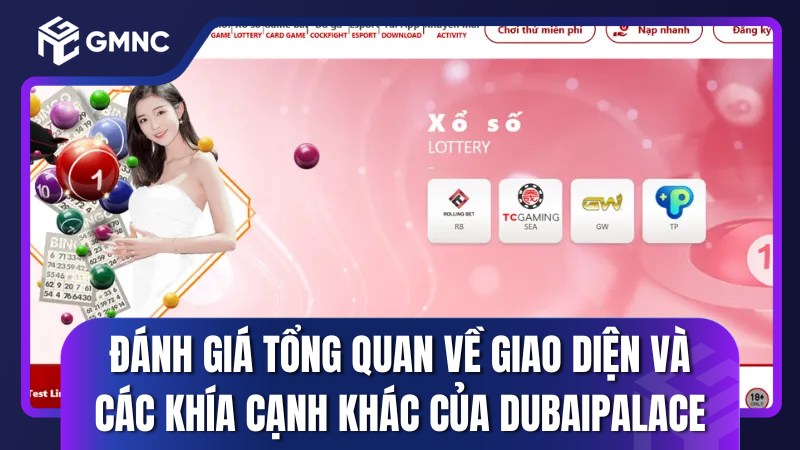 Những đánh giá tổng quan về giao diện và các khía cạnh khác của DubaiPalace