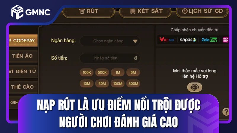 Nạp rút là ưu điểm nổi trội được người chơi đánh giá cao của cổng game Kclub