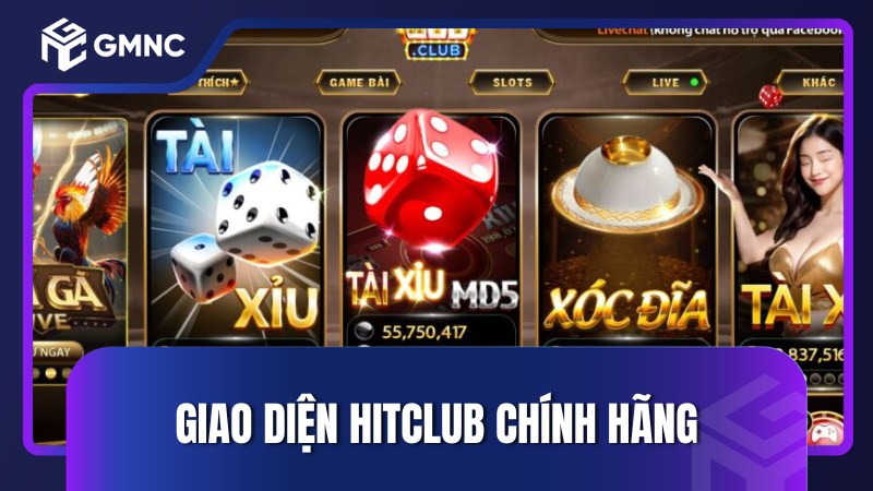 Giao diện Hitclub chính hãng