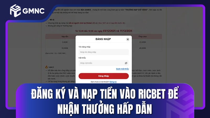 Đăng ký và nạp tiền vào RICBET để nhận thưởng hấp dẫn
