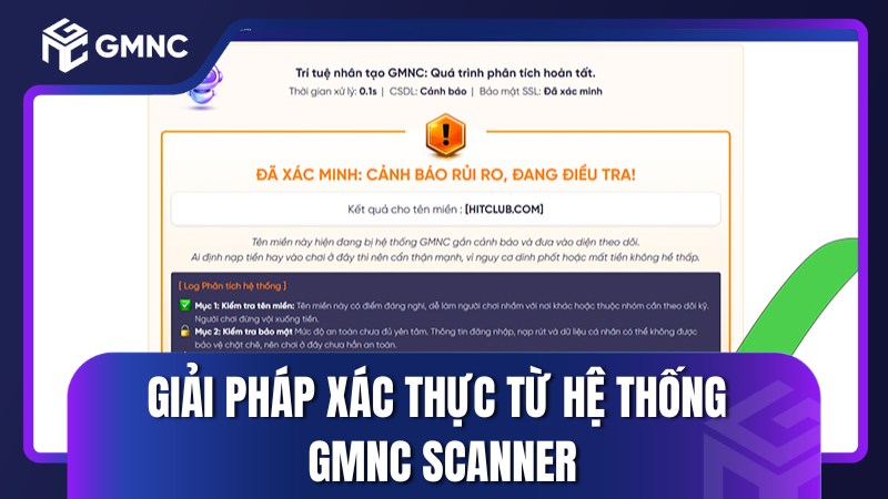Giải pháp xác thực từ hệ thống GMNC Scanner